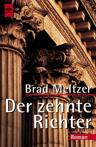 Brad Meltzer: Der zehnte Richter. (Paperback, 1999, Heyne)