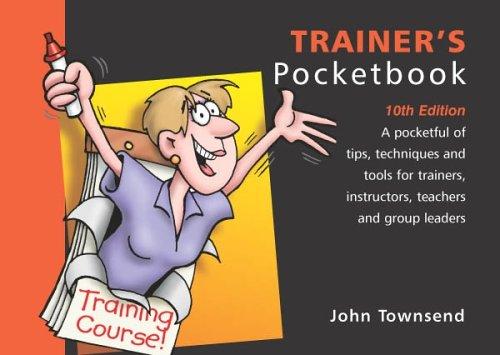 Townsend, John: Trainer's (Management Pocketbooks) (Paperback, 2003, Management Pocketbooks)