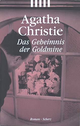 Agatha Christie: Das Geheimnis der Goldmine. (Paperback, German language, 1985, Scherz)