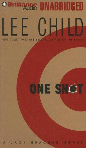 Lee Child: One Shot (Jack Reacher) (AudiobookFormat, 2005, Brilliance Audio Unabridged)