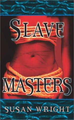 Susan Wright: Slave masters (2004, Pocket Star Books)