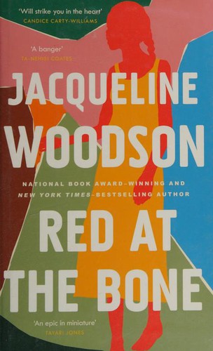 Jacqueline Woodson: Red at the Bone (2020, Orion Publishing Group, Limited)