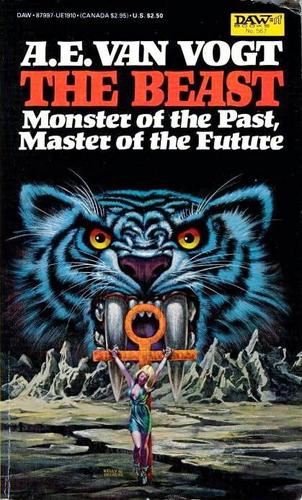 A. E. van Vogt: The Beast (Paperback, 1984, Daw Books)