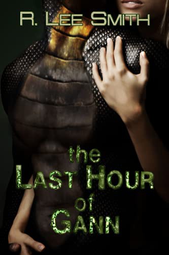 R. Lee Smith: The Last Hour Of Gann (Paperback, CreateSpace Independent Publishing Platform)