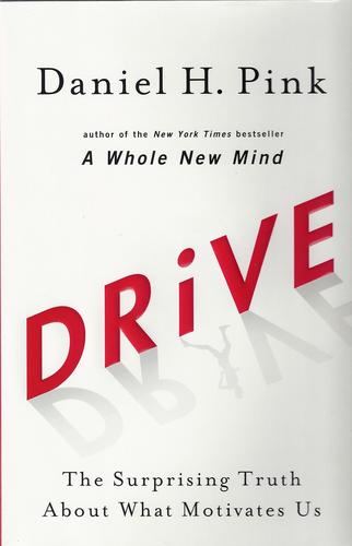 Daniel H. Pink: Drive (2009, Riverhead Books)