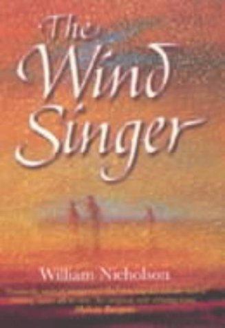 William Nicholson: The Wind Singer (Wind of Fire) (Paperback, 2001, Mammoth)