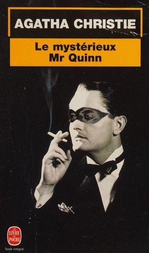 Agatha Christie: Le Mystérieux Mr. Quinn (Paperback, French language, 2001, Librairie des Champs-Élysées)