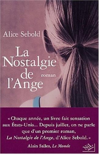 Alice Sebold: La nostalgie de l'ange (French language, 2003)