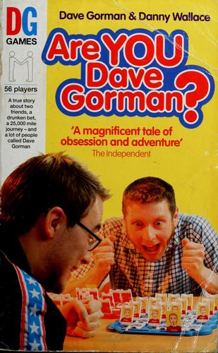 Danny Wallace, Dave Gorman: Are You Dave Gorman? (Paperback, 2002, Ebury Press, Random House)