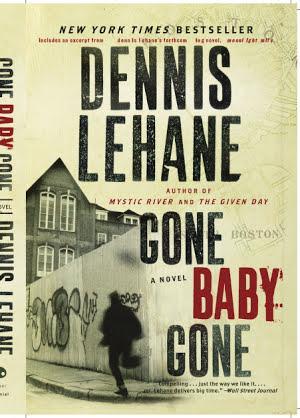 Dennis Lehane: Gone, Baby, Gone