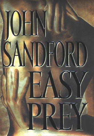 John Sandford: Easy Prey (Hardcover, 2000, G.P. Putnam's Sons, Putnam Adult)