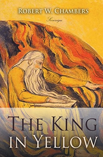 Robert W. Chambers: The King in Yellow (2014, Sovereign)