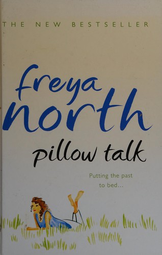 Freya North: Pillow talk (2007, Windsor)