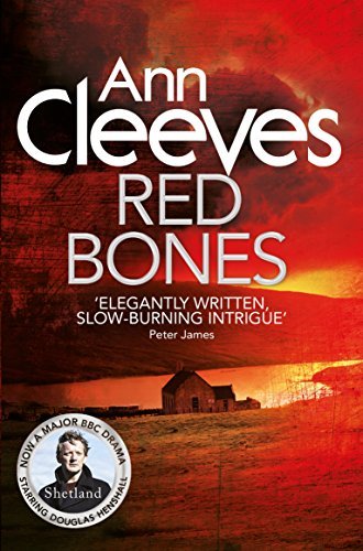 Ann Cleeves: Red Bones (EBook, 2010, Pan Macmillan)