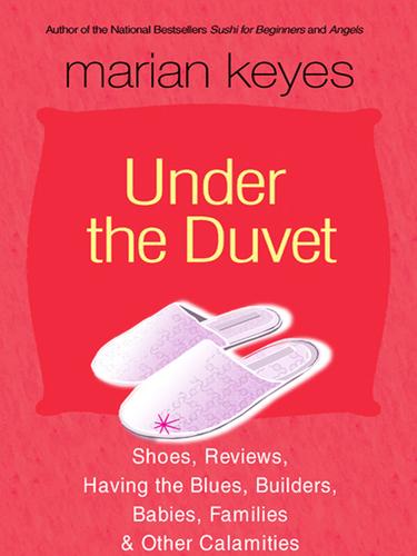 Marian Keyes: Under the Duvet (EBook, 2005, HarperCollins)