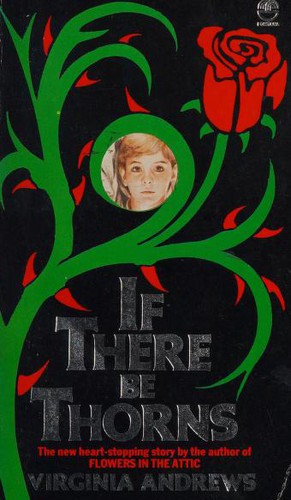 V. C. Andrews: If There Be Thorns (Paperback, 1981, Fontana/Collins)