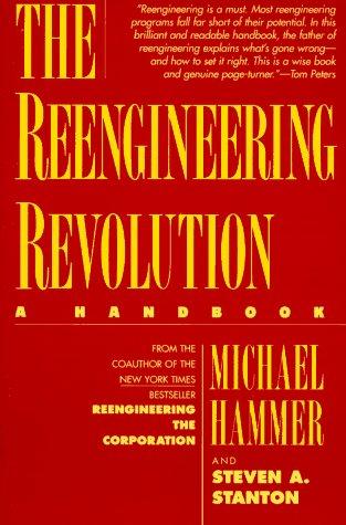 Michael Hammer: The reengineering revolution (1995, HarperBusiness)