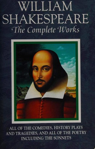 William Shakespeare: The Complete Works (Paperback, 1997, Portland House)