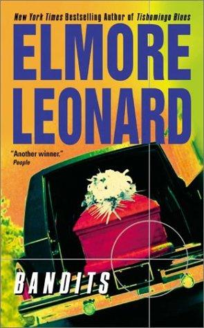 Elmore Leonard: Bandits (Paperback, 2003, HarperTorch)