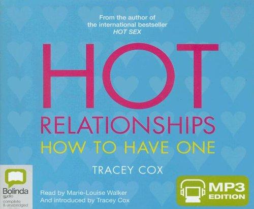 Tracey Cox: Hot Relationships (AudiobookFormat, 2005, Bolinda Publishing)