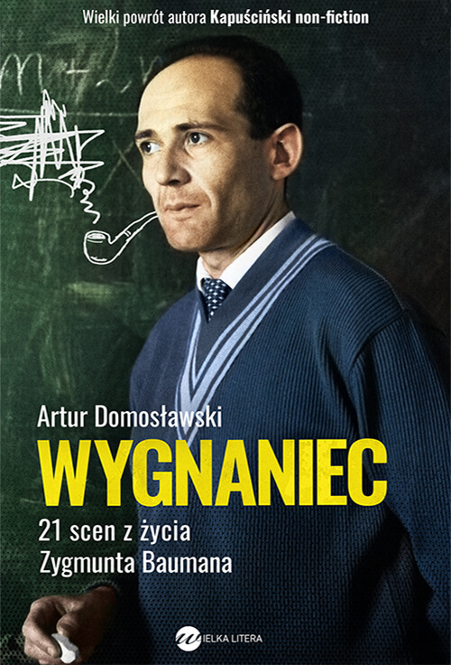 Artur Domosławski: Wygnaniec. (Hardcover, polski language, Wielka Litera)