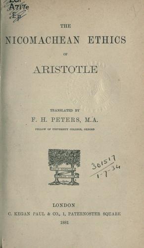 Aristotle, Terence Irwin, Aristotle;  And Critical Notes  Analysis  Translator  J.E.C. Welldon, C. D. C. Reeve: The Nicomachean ethics (1881, C.K. Paul)