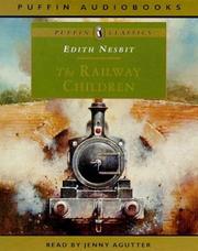 Edith Nesbit: The Railway Children (Puffin Classics) (1997, Puffin Audiobooks)
