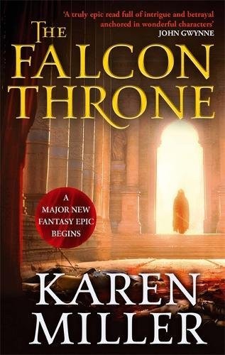 Karen Miller (undifferentiated): The Falcon Throne (Paperback, 2015, Orbit)