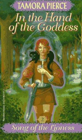 Tamora Pierce: In the Hand of the Goddess (Lionness Quartet) (Paperback, 1990, Random House Books for Young Readers)