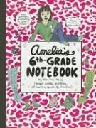 Marissa Moss, Marissa Moss: Amelia's 6th Grade Notebook (2005, Simon and Schuster)