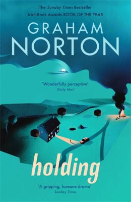 Graham Norton: Holding (2017, Hodder & Stoughton)