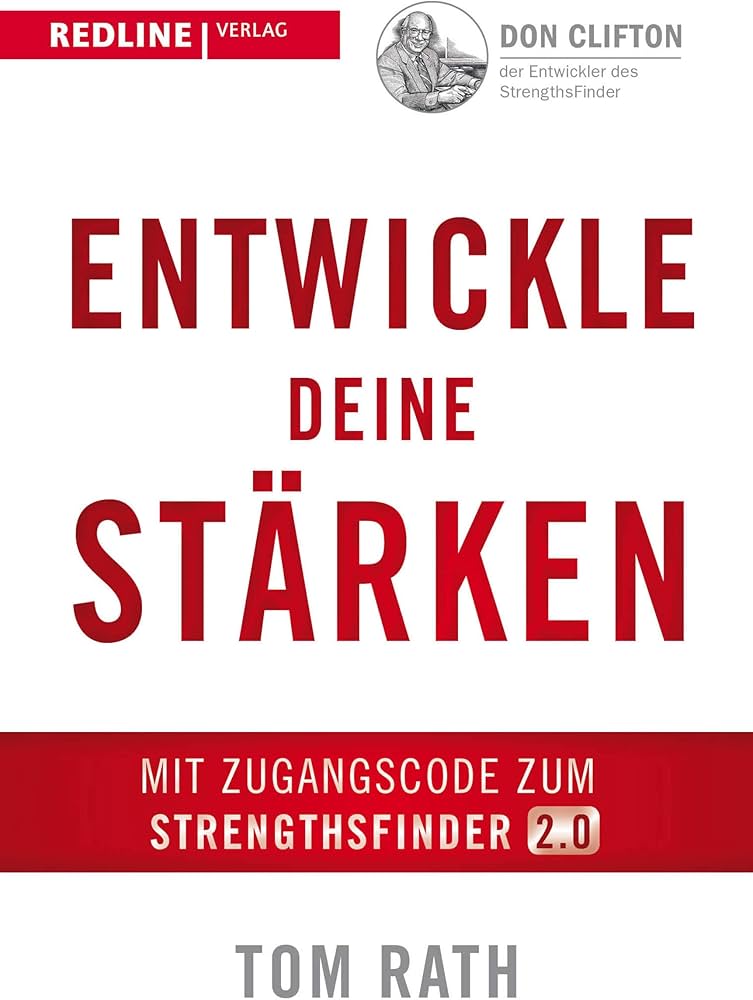 Tom Rath: Entwickle deine Stärken (EBook, German language)