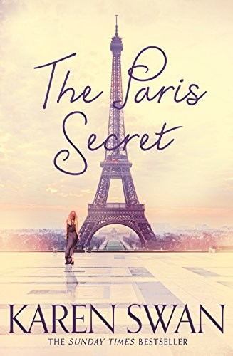 Karen Swan: Paris Secret (Paperback, 2016, Pan Macmillan India, imusti)