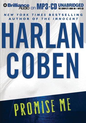 Harlan Coben: Promise Me (Myron Bolitar) (AudiobookFormat, 2006, Brilliance Audio on MP3-CD)