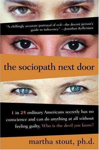 Martha Stout: The Sociopath Next Door (2005, Broadway)