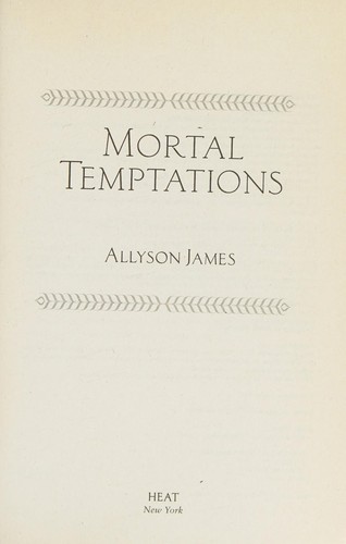 Allyson James: Mortal temptations (2009, Heat)
