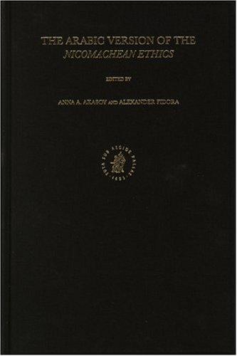 Aristotle, Alexander Fidora: The Arabic version of the Nicomachean ethics (Hardcover, 2005, Brill)