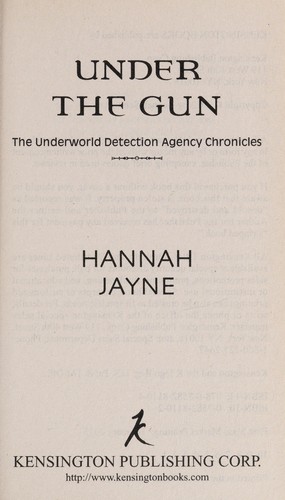 Hannah Jayne: Under the gun (2013, Kensington)