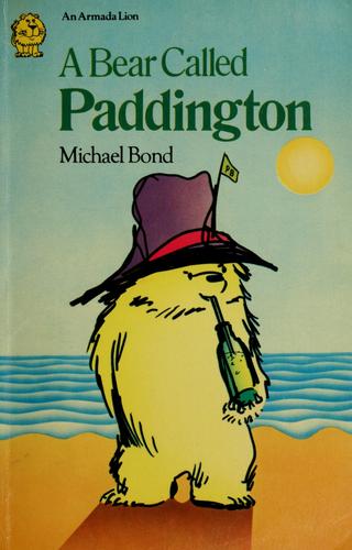 Michael Bond: A bear called Paddington (1975, Collins)