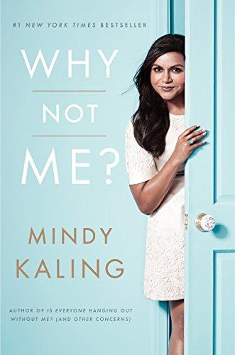 Mindy Kaling: Why Not Me? (2015)