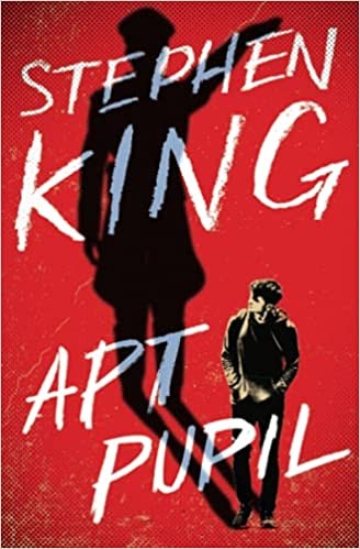 Stephen King: Apt Pupil (2018, Scribner)
