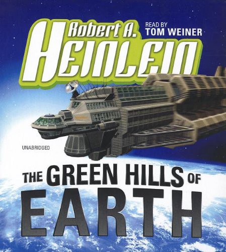 Robert A. Heinlein: The Green Hills of Earth (AudiobookFormat, Blackstone Audio, Blackstone Audiobooks)