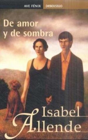 Isabel Allende: De amor y de sombra (Spanish language, 2008, Sudamericana)