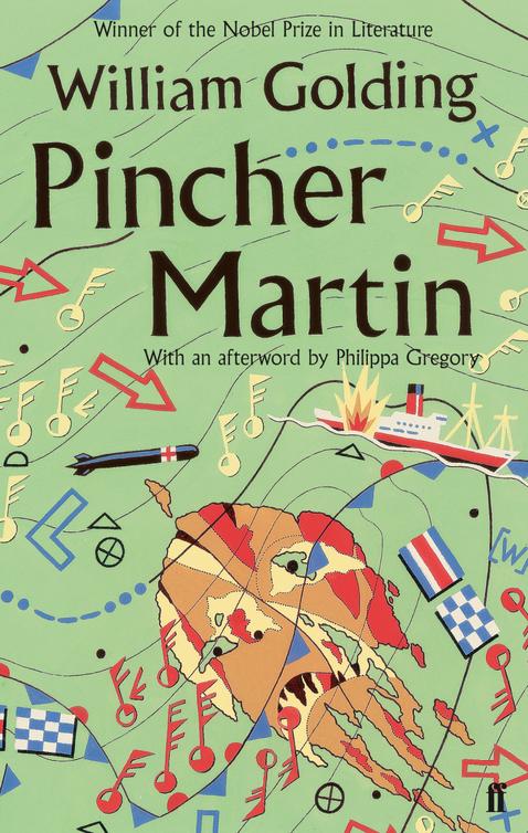 William Golding, Philippa Gregory: Pincher Martin (2013, Faber & Faber, Limited)