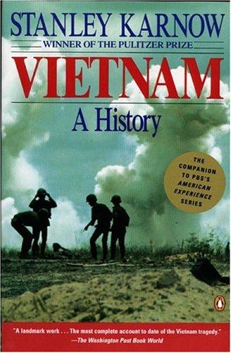 Stanley Karnow: Vietnam, a history (1997, Penguin Books)