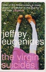 Jeffrey Eugenides: The Virgin Suicides (Paperback, 2002, Bloomsbury Publishing PLC)
