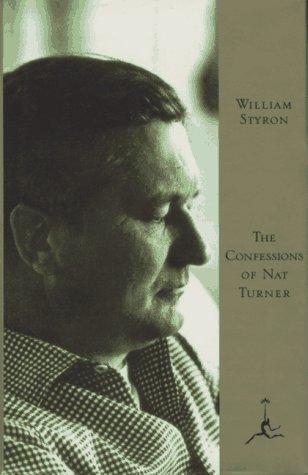 William Styron: The confessions of Nat Turner (1994, Modern Library)