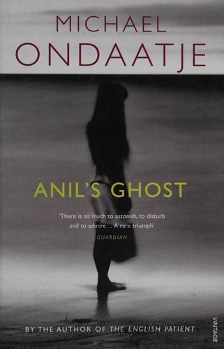 Michael Ondaatje: Anil's Ghost (2011, Penguin Random House)