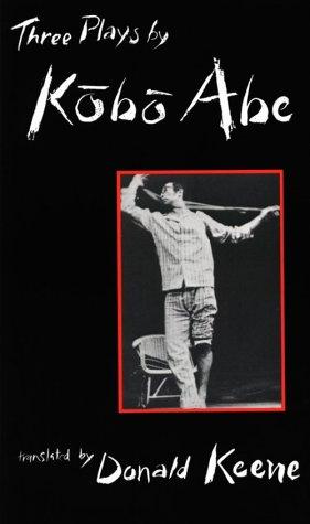 Donald Keene: Three Plays by Kobo Abe (Paperback, 1997, Columbia University Press)