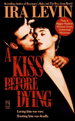 Levin: Kiss Before Dying (Paperback, 1991, Pocket)